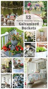 12 Ways To Decorate With Galvanized Buckets Creative Cain Cabin Galvanized Buckets Patio Decor Plants