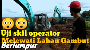 Come and visit our site, already thousands of classified ads await you. Skil Operator Excavator Melewati Tanah Gambut