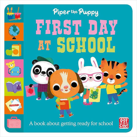 First Experiences: Piper the Puppy First Day at School: Amazon.co.uk: Pat-a-Cake: 9781526382979: Books