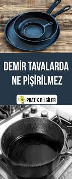 Demir Tavalarda Ne Pisirilmez Demir Tava Tava Demir