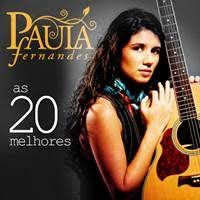 Fan page oficial da paula fernandes, atualizada pela própria cantora e por sua equipe. Paula Fernandes As 20 Melhores 2013 Top Musicas Musica Brasileira Musica