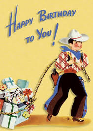 A Little Cowboy Lassos Some Gifts Birthday Greeting Cards Happy Birthday Kids Birthday Greetings Birthday Card Pictures