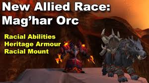 Allied race at the horde in world of warcraft. Best Maghar Orc Class 11 2021