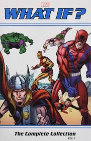 Has returning characters, new versions of old favorites, and one major mcu replacement. What If Classic The Complete Collection Vol 1 What If Classic The Complete Collection 1 Craig Jim Kane Gil Robbins Frank Tuska George Thomas Roy Shooter Jim Glut Don Amazon De Bucher
