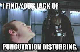 Meme Use Punctuation Punctuation Grammar Lessons Memes