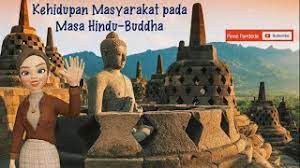 Sistem diplomasi telah cukup berkembang. Kehidupan Masyarakat Pada Masa Hindu Buddha Interactive Worksheet
