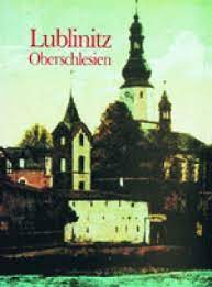 Maybe you would like to learn more about one of these? Laumann Druck Verlag Lublinitz Stadt Und Kreis In Oberschlesien