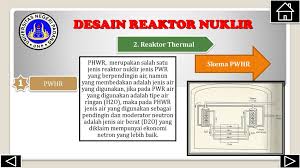 Berikut ini skema reaktor nuklir. Pembangkit Energi Nuklir Ppt Download
