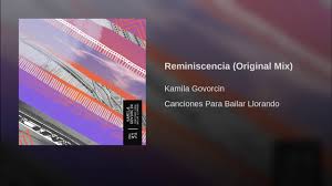 An example of the typical use of reminiscence is when people share their personal stories with others or allows other people to live. Reminiscencia Original Mix Kamila Govorcin Shazam