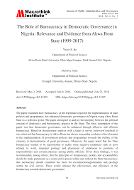 Pdf The Role Of Bureaucracy In Democratic Governance In Nigeria Relevance And Evidence From Akwa Ibom State 1999 2017