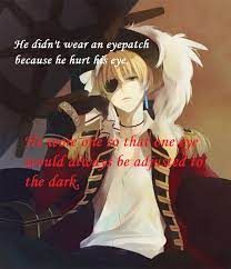You Know This Is An Actual Theory As To Why Pirates And Sailors Wore Eye Patches In The First Place Hetalia Headcanons Hetalia Hetalia Characters