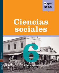Sexto |contenido actividad 3 perspectivas en relacion a la reforma educativa equipo 2 (sexto) las reformas en latinoamérica han sido básicamente. Ciencias Sociales 6 Bonaerense Libro Del Alumno By Edelvives Argentina Issuu