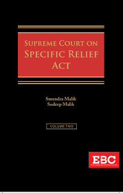 Specific relief act is 2. Supreme Court On Specific Relief Act 1950 To 2019 I Ebc Webstore