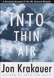 Near the beginning of the book, the author addresses the commercialism and how it has affected life at the base of mt. Into Thin Air Wikipedia