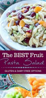 This Delicious And Easy Fruit Pasta Salad Is Loaded With Juicy Grapes Celery Chicken Mandarin Oran Easy Pasta Recipes Dairy Free Pasta Healthy Salad Recipes