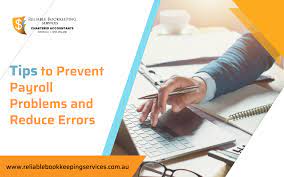 Tips To Prevent Payroll Problems And Reduce Errors In 2020 Payroll Bookkeeping Services Small Business Bookkeeping