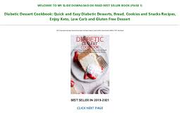 Gluten helps foods maintain their shape, acting as a glue that holds food together. Download In Pdf Diabetic Dessert Cookbook Quick And Easy Diabetic