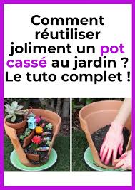 Tuto Reutiliser Joliment Un Pot Casse Au Jardin Customiser Des Pots De Fleurs Pots Pot De Jardin Casse