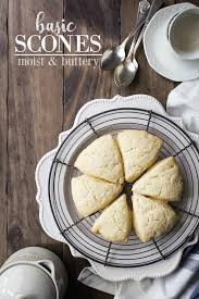Basic Recipe For Soft Moist Buttery Scones Perfect As Is With Butter And Jam Or You Can Add Spices Fruit O Basic Scones Scone Recipe Scones Recipe Plain