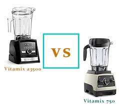 Vitamix A3500 Vs 750 Check What Are The Difference In 2020 Vitamix Cool Gadgets To Buy Best Vitamix