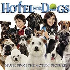 Hotel For Dogs Motion Picture Soundtrack Hotel For Dogs Amazon Com Music