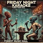 Friday Night Karaoke at Forest Music Hall