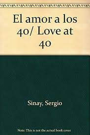 Si te ha gustado este libro y deseas tener una copia en físico o regalárselo a un familiar o amig@, a un precio accesible, puedes. El Amor A Los 40 Love At 40 Sergio Sinay Pdf Naloverbudd