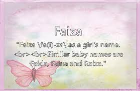 Faiza khan is on facebook. Faiza Name Meaning Popularity Similar Names Nicknames And Personality For Faiza