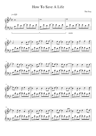 Let him know that you know. How To Save A Life Sheet Music For Piano Solo Musescore Com
