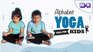 The abcs of yoga for kids: Kids Alphabet Yoga Abc Yoga Yoga With Mihi And Nihar Youtube