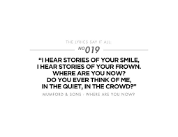 Mumford Sons Where Are You Now Cool Words Mumford Sons Lyrics