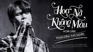Duy võ, 30 tháng 07, 2020 am bm c d em g 17,503. Pháº¡m Ä'inh Thai Ngan Cover Hoa Ná»Ÿ Khong Mau Hoai Lam Youtube