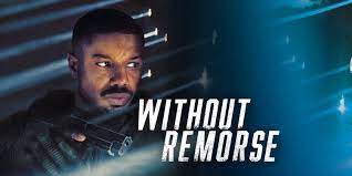 Tom clancy's without remorse 2021 welcome to the movies and television. Without Remorse New Trailer Teases Michael B Jordan S Next Franchise