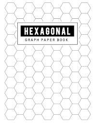 Hexagonal Graph Paper Book Hex Grid Paper Diagonally