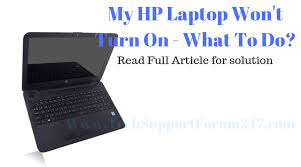 My Hp Laptop Won T Turn On What To Do Laptop Wont Turn On Hp Laptop Turn Ons