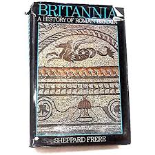 Maybe you would like to learn more about one of these? Amazon Com Britannia A History Of Roman Britain 9780710212153 Sheppard Frere Books