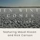 When Winter Comes CD Release featuring Maud Hixson... event in Minneapolis, MN