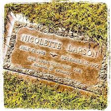 Nicolette Larson Cemetery Famous Tombstones Famous Graves Headstones