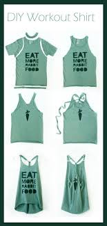 Diy Workout Shirt Diy Clothes Diy Workout Shirt Diy Workout