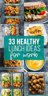 10 healthy cold weather snacks that will warm your belly and heart snacks that warm you up are an ideal food to eat during winter, no matter if you're snacking after school, midday or late at night. 33 Healthy Lunch Ideas For Work Sweet Peas Saffron