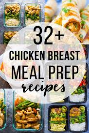 Chicken is an incredibly versatile ingredient, especially for healthy recipes. 32 Chicken Breast Meal Prep Recipes Sweet Peas And Saffron