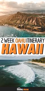 2 Weeks In Oahu Itinerary Where To Go What To Do In 2020 Oahu Vacation Hawaii Travel Hawaii Vacation