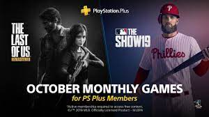 Playstation Plus Free Games For October The Last Of Us Remastered Mlb The Show 19 Playstation Blog Playstation Last Of Us Ps4