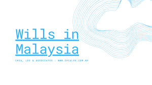 Act malaysia has 2,624 members. Wills In Malaysia Chia Lee Associates
