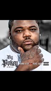 ITS OFFICIAL Big Pokey’s new album , Stone Hard To The Boneyard dropping