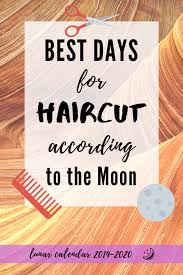 Haircuts Lunar Calendar Best Days Depending On Moon