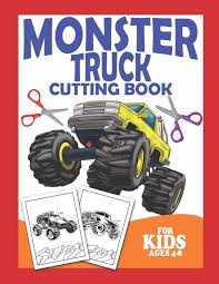 Download Monster Truck Cutting Book For Kids Ages 4 8 Scissor Practice For Preschool Craft Activity For Toddler Cutting Workbooks For Preschoolers Education Ocean Front 9798643313854 Amazon Com Books