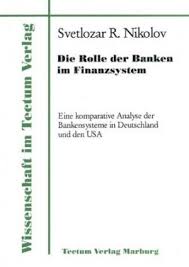 In diesem artikel werden wir über die rolle der banken bei der wirtschaftlichen entwicklung eines landes diskutieren. Isbn 3828881122 Die Rolle Der Banken Im Finanzsystem Neu Gebraucht Kaufen