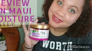 Review On Maui Moisture Shea Butter On 3b 3c Hair 4c Hair Curls Curled Hairstyles Maui Moisture 3c Hair