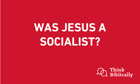 Was Jesus a Socialist? - Think Biblically - Biola University
